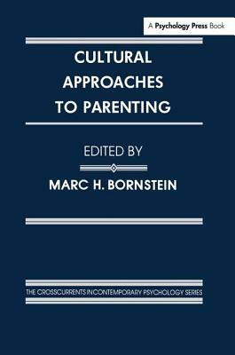 Cultural Approaches to Parenting by 