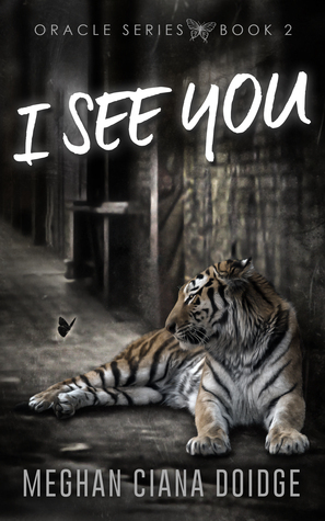 I See You by Meghan Ciana Doidge