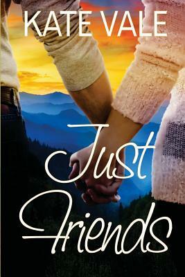 Just Friends by Kate Vale