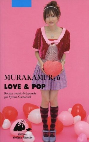 Love & Pop by Ryū Murakami