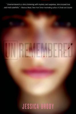 Unremembered by Jessica Brody