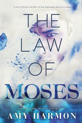 The Law of Moses by Amy Harmon