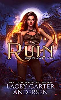 Ruin by Lacey Carter Andersen
