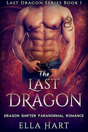 The Last Dragon by Ella Hart