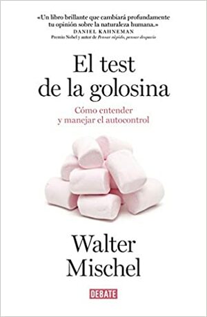 El test de la golosina by Walter Mischel