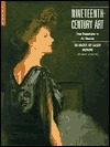 Nineteenth-Century Art: From Romanticism to Art Nouveau by William R. Johnston