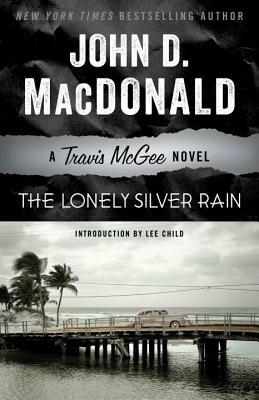 The Lonely Silver Rain by John D. MacDonald