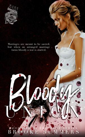 Bloody Union by Brooke Summers