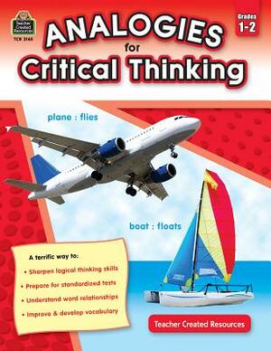 Analogies for Critical Thinking Grade 1-2 by Ruth Foster