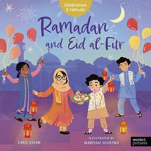 Ramadan and Eid al-Fitr by Sara Khan, Nadiyah Suyatna