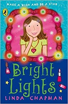 Bright Lights by Linda Chapman