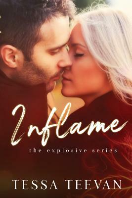 Inflame by Tessa Teevan