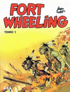 Fort Wheeling, Tomo 1 by Hugo Pratt