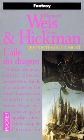 L'aile du dragon by Margaret Weis, Tracy Hickman