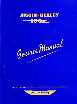 Austin-Healey 100 Bn1 & Bn2 Ws by Brooklands Books Ltd