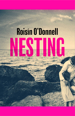 Nesting by Roisín O’Donnell