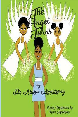 The Angel Twins by Maria Armstrong