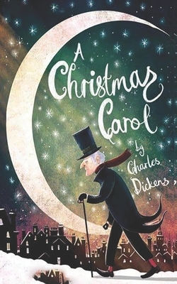 A Christmas Carol by Charles Dickens