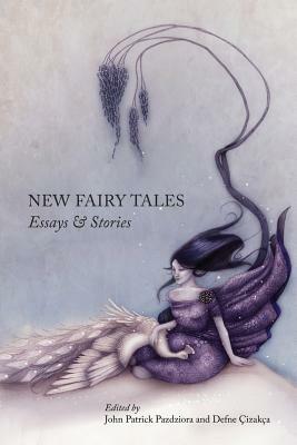 New Fairy Tales by John Patrick Pazdziora, Defne Cizakca