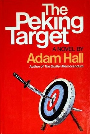 The Peking Target by Adam Hall