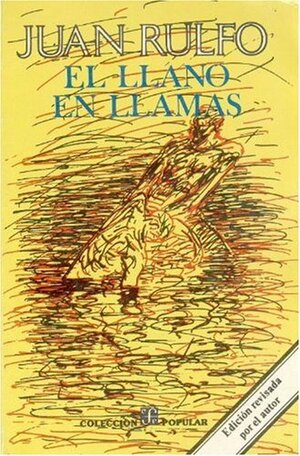 El Llano en llamas by Juan Rulfo