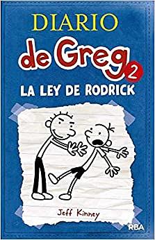 Diario de Greg 2-La ley de Rodrick by Jeff Kinney
