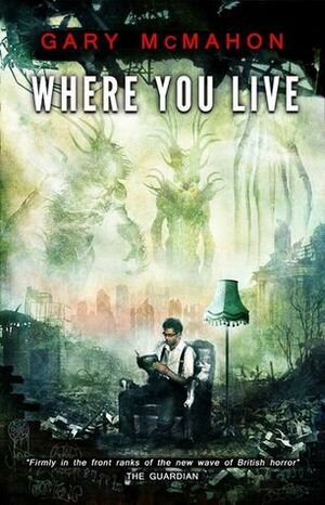 Where You Live by Niall Parkinson, Ben Baldwin, Gary McMahon