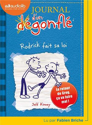 Rodrick fait sa loi by Jeff Kinney