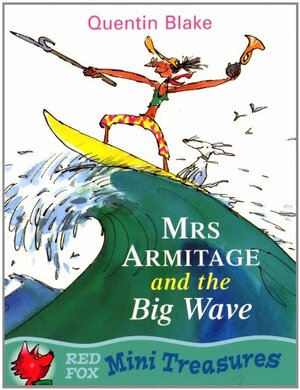 Mrs. Armitage and the Big Wave Mini Treasure by Quentin Blake