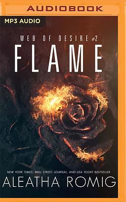 Flame by Aleatha Romig