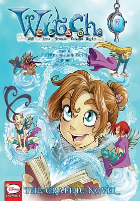 W.I.T.C.H.: The Graphic Novel, Part III. a Crisis on Both Worlds, Vol. 1 by Alessandro Barbucci