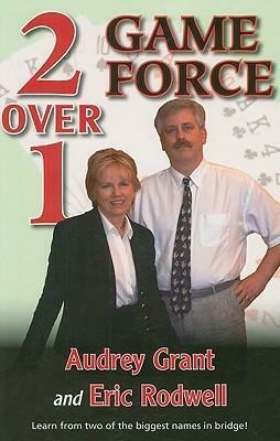 2 Over 1 Game Force by Audrey Grant, Eric Rodwell