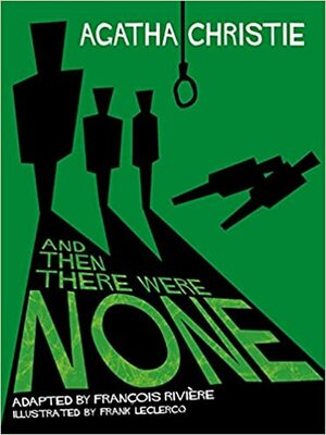 And Then There Were None by Agatha Christie, François Rivière