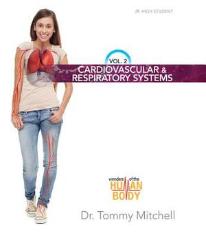 Cardiovascular & Respiratory Systems: Cardiovascular & Respiratory Systems by 