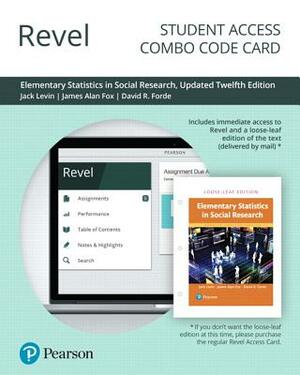 Revel for Elementary Statistics in Social Research, Updated Edition -- Combo Access Card by David Forde, James Fox, Jack Levin