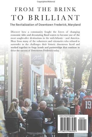 From the Brink to Brilliant: The Revitalization of Downtown Frederick, Maryland by Kate McDermott