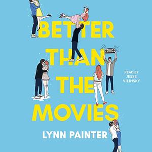 Better Than the Movies by Lynn Painter