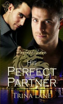 His Perfect Partner by Trina Lane