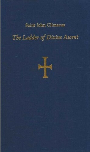 THE LADDER OF DIVINE ASCENT by John Climacus