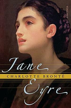 Jane Eyre by Charlotte Brontë