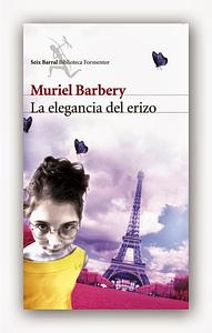 La elegancia del erizo by Muriel Barbery