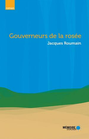 Gouverneurs de la Rosée by Jacques Roumain