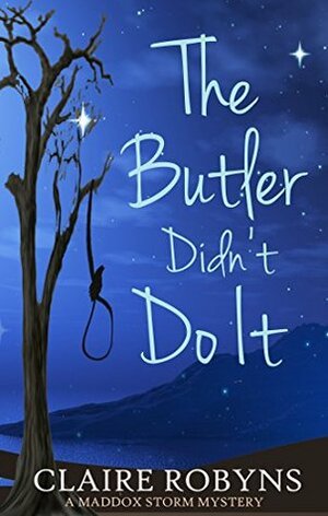 The Butler Didn't Do It by Claire Robyns