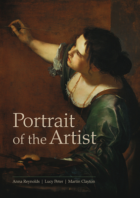 Portrait of the Artist by Anna Reynolds, Martin Clayton, Lucy Peter