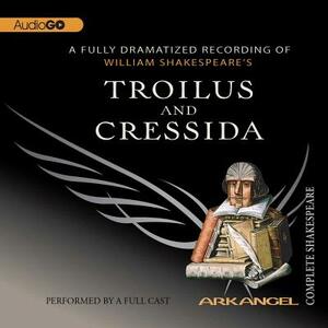 Troilus and Cressida by William Shakespeare