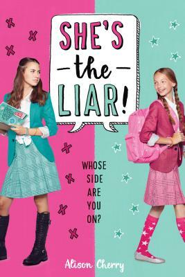 She's the Liar by Alison Cherry