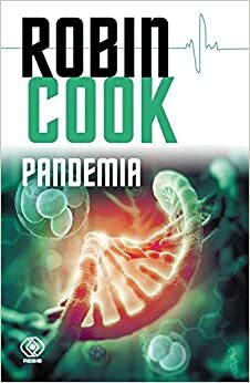 Pandemia by Robin Cook