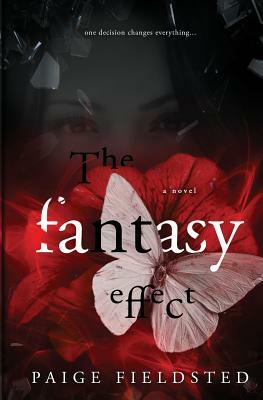 The Fantasy Effect by Paige Fieldsted