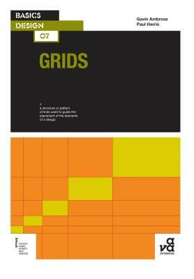 Grids for Graphic Designers by Gavin Ambrose, Paul Harris