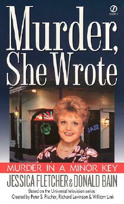 Murder in a Minor Key by Donald Bain, Jessica Fletcher